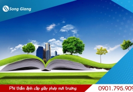 Phí thẩm định cấp giấy phép môi trường
