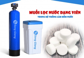Muối lọc nước dạng viên trong hệ làm mềm nước