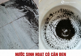 Giải pháp xử lý nước sinh hoạt có cặn đen