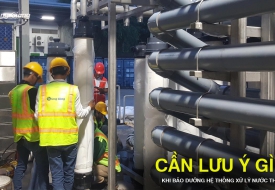 Lưu ý gì khi bảo dưỡng hệ thống xử lý nước thải?